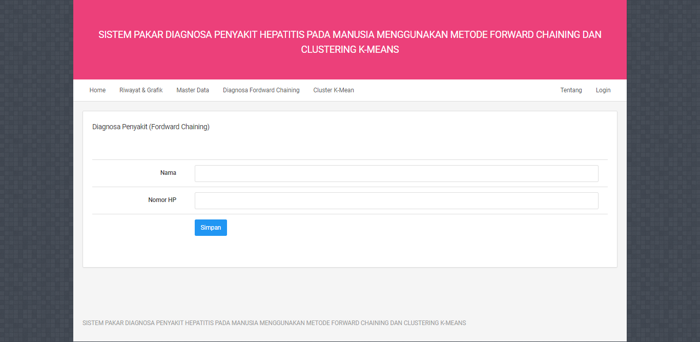 Aplikasi Diagnosa Penyakit Hepatitis Pada Manusia Menggunakan Metode Forward Chaining Dan Clustering K-Means - Screenshot Antarmuka 3